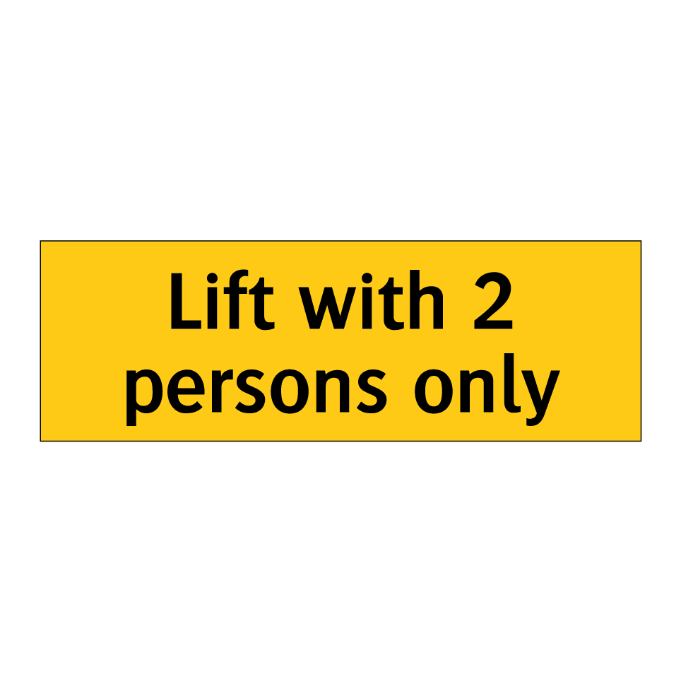 Lift with 2 persons only