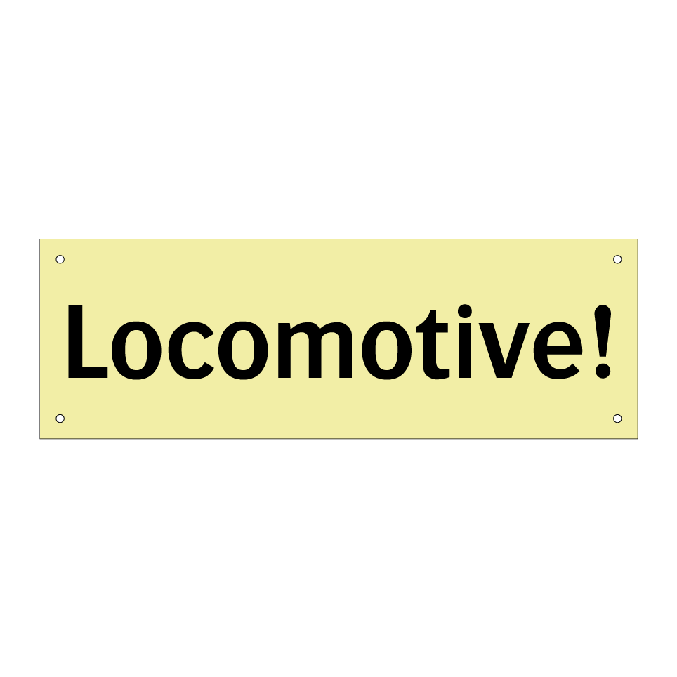 Locomotive!
