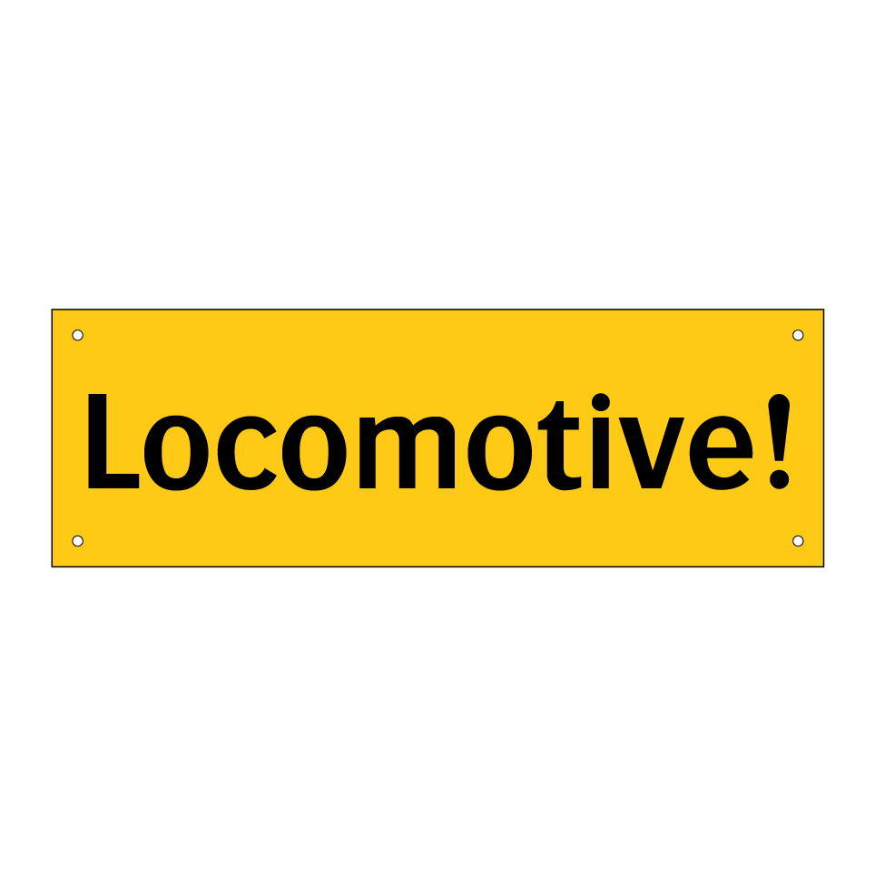 Locomotive!