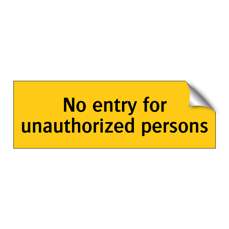 No entry for unauthorized persons