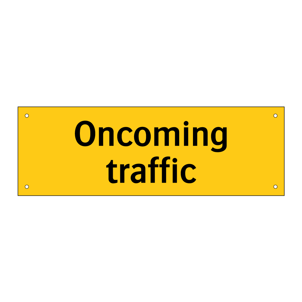 Oncoming traffic
