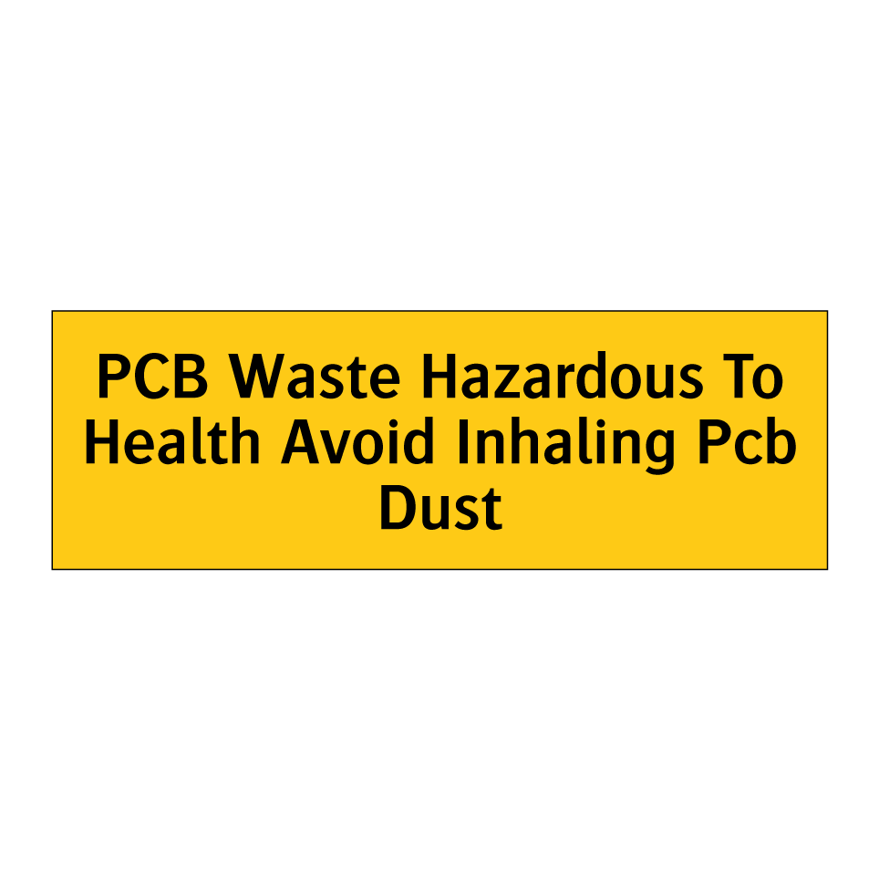 PCB Waste Hazardous To Health Avoid Inhaling Pcb Dust