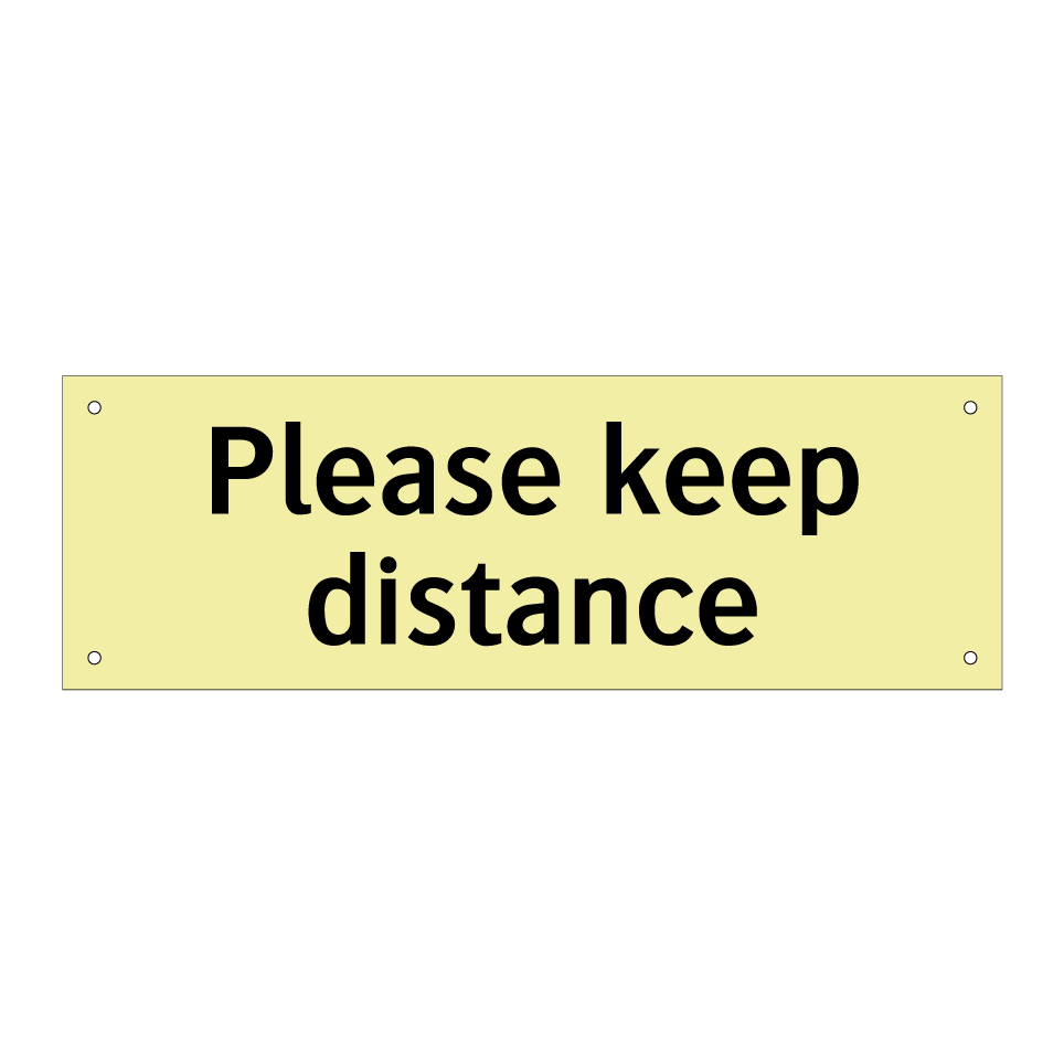 Please keep distance