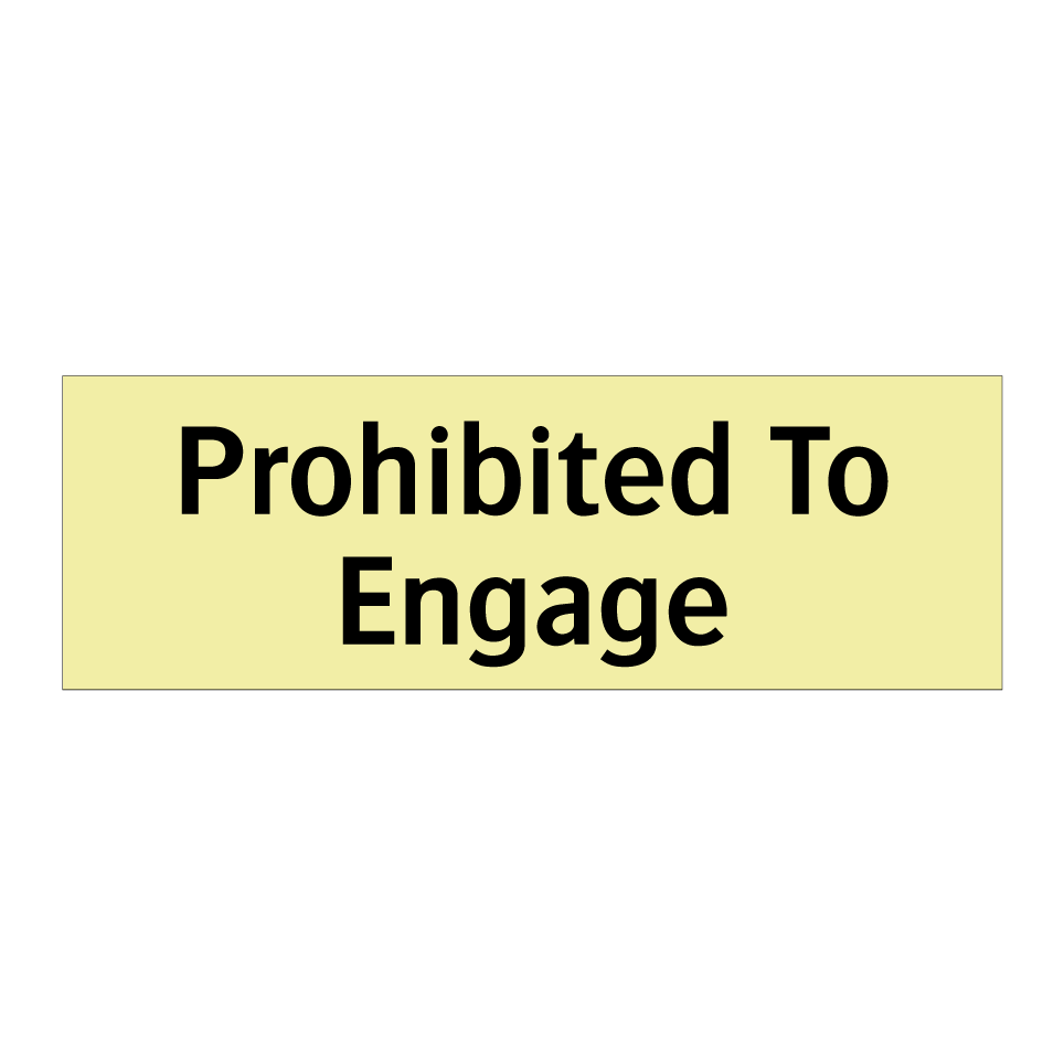 Prohibited To Engage