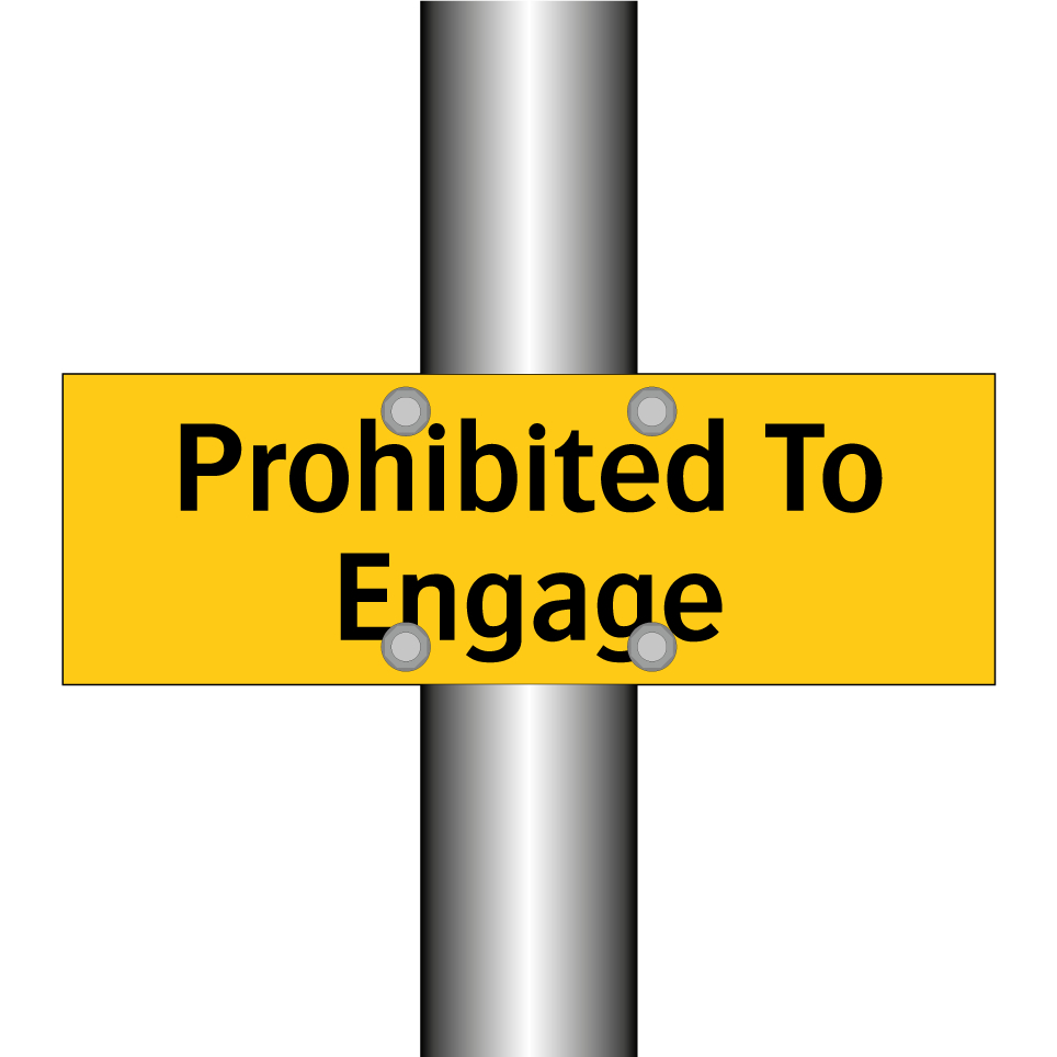 Prohibited To Engage