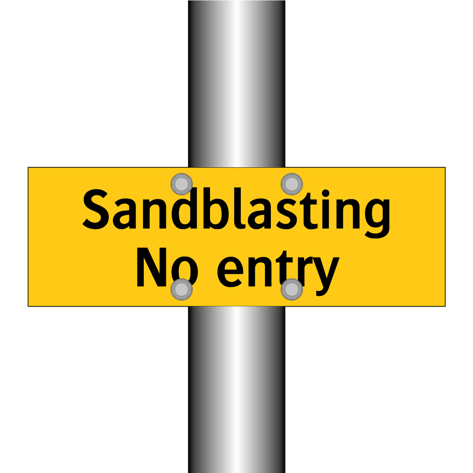 Sandblasting No entry