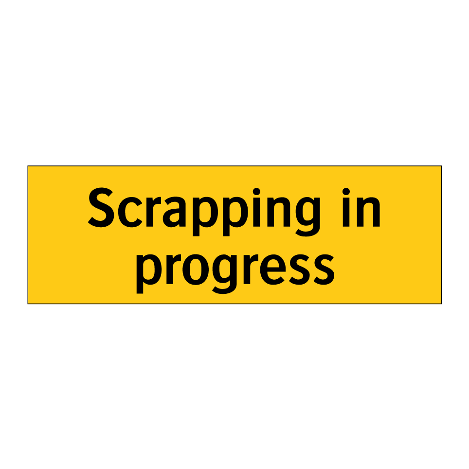 Scrapping in progress