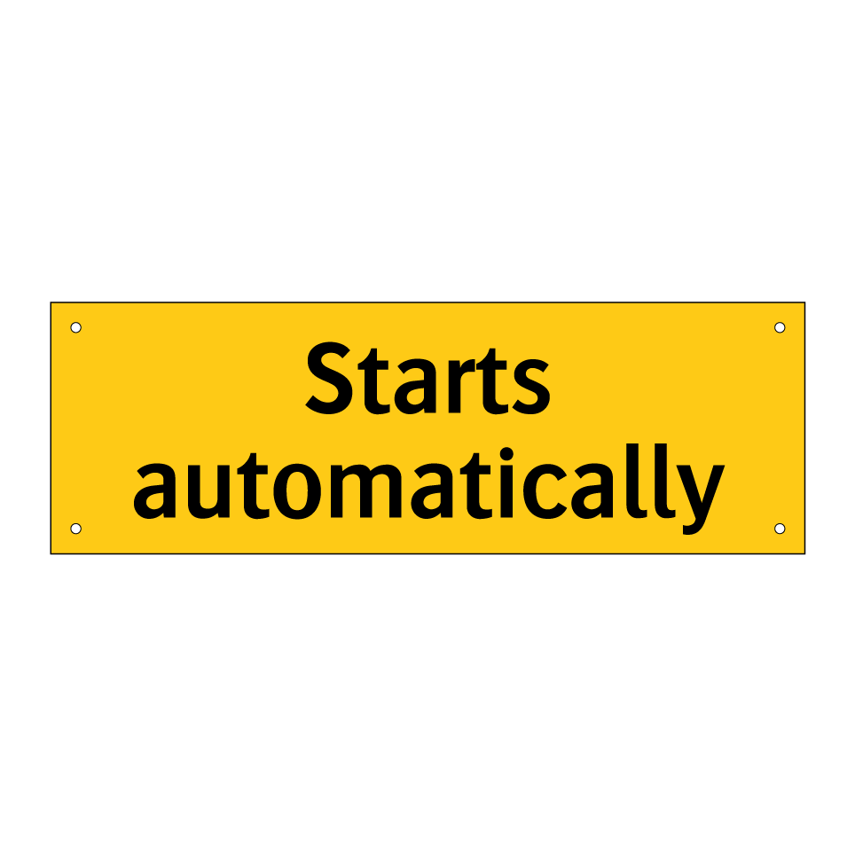 Starts automatically