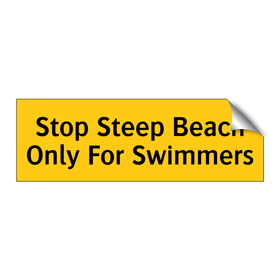 Stop Steep Beach Only For Swimmers