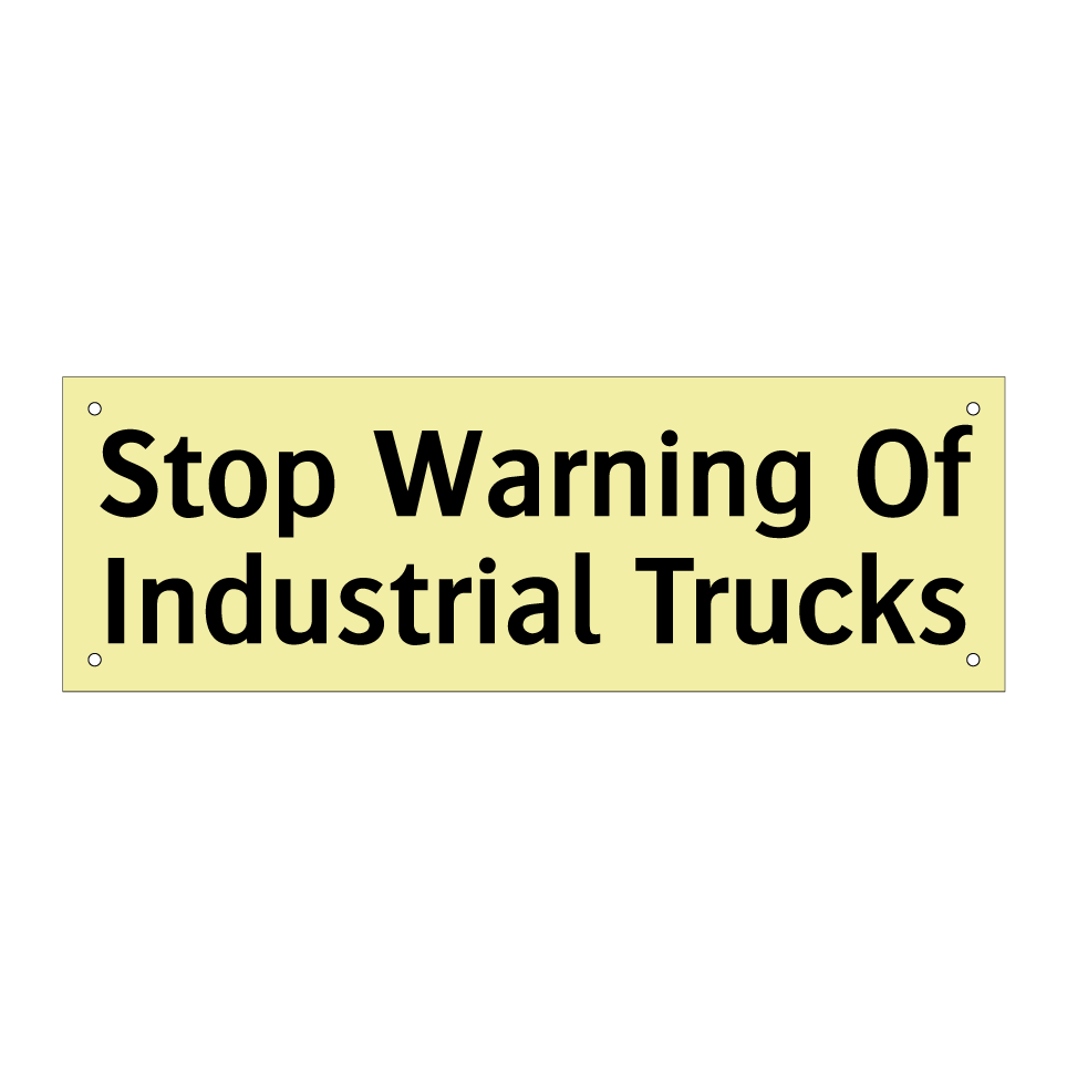 Stop Warning Of Industrial Trucks