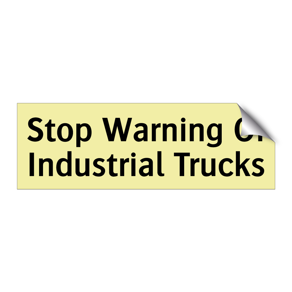 Stop Warning Of Industrial Trucks