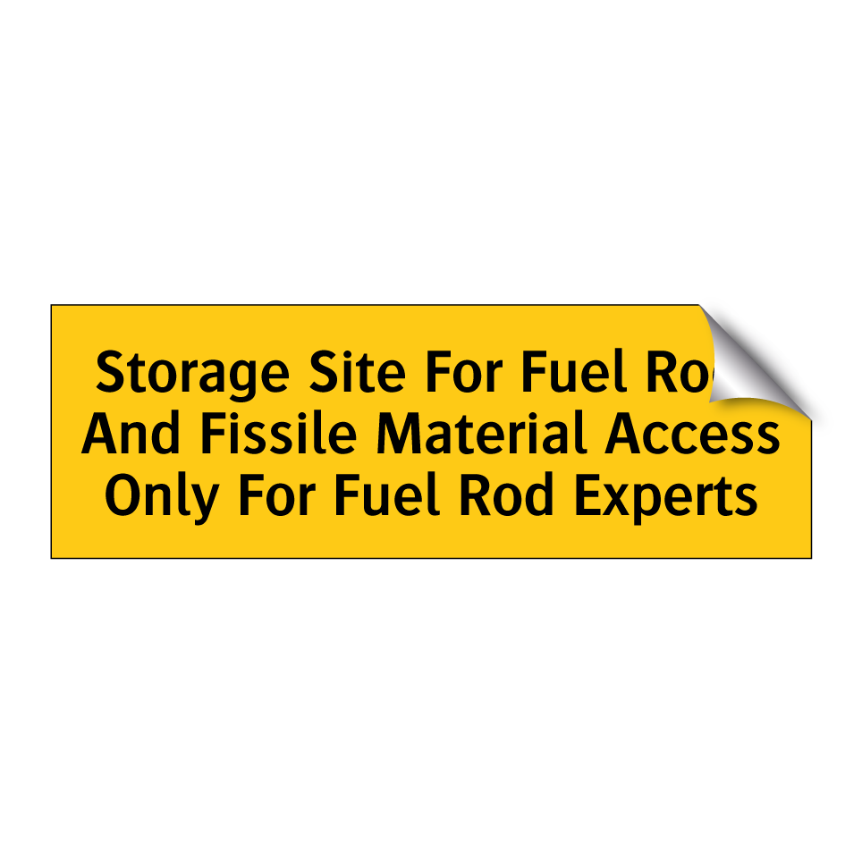 Storage Site For Fuel Rods And Fissile Material Access Only For Fuel Rod Experts