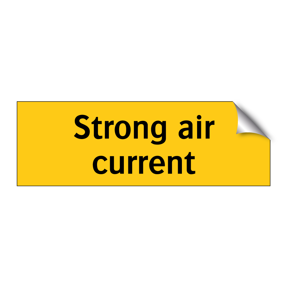 Strong air current
