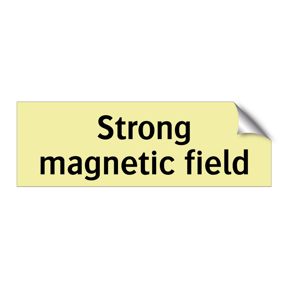 Strong magnetic field