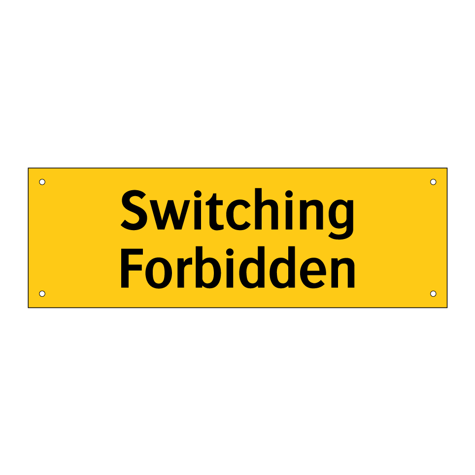 Switching Forbidden