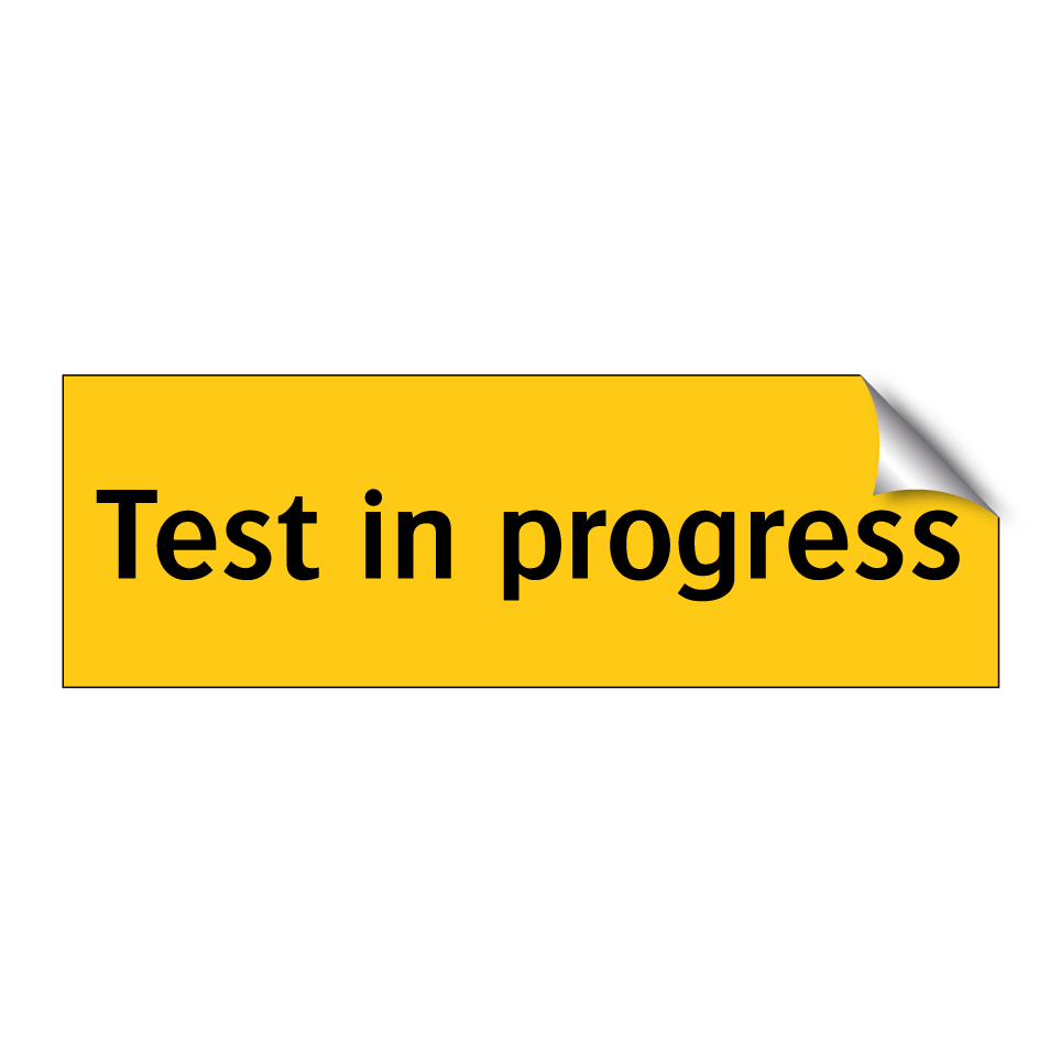 Test in progress