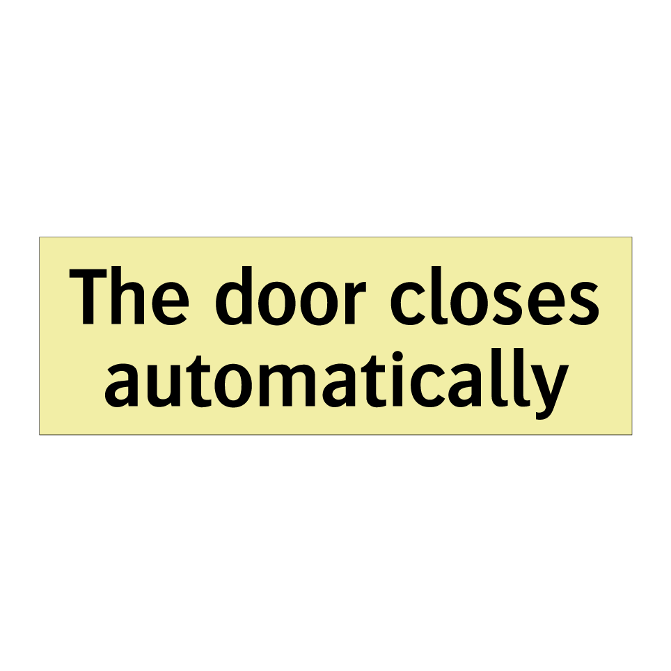 The door closes automatically