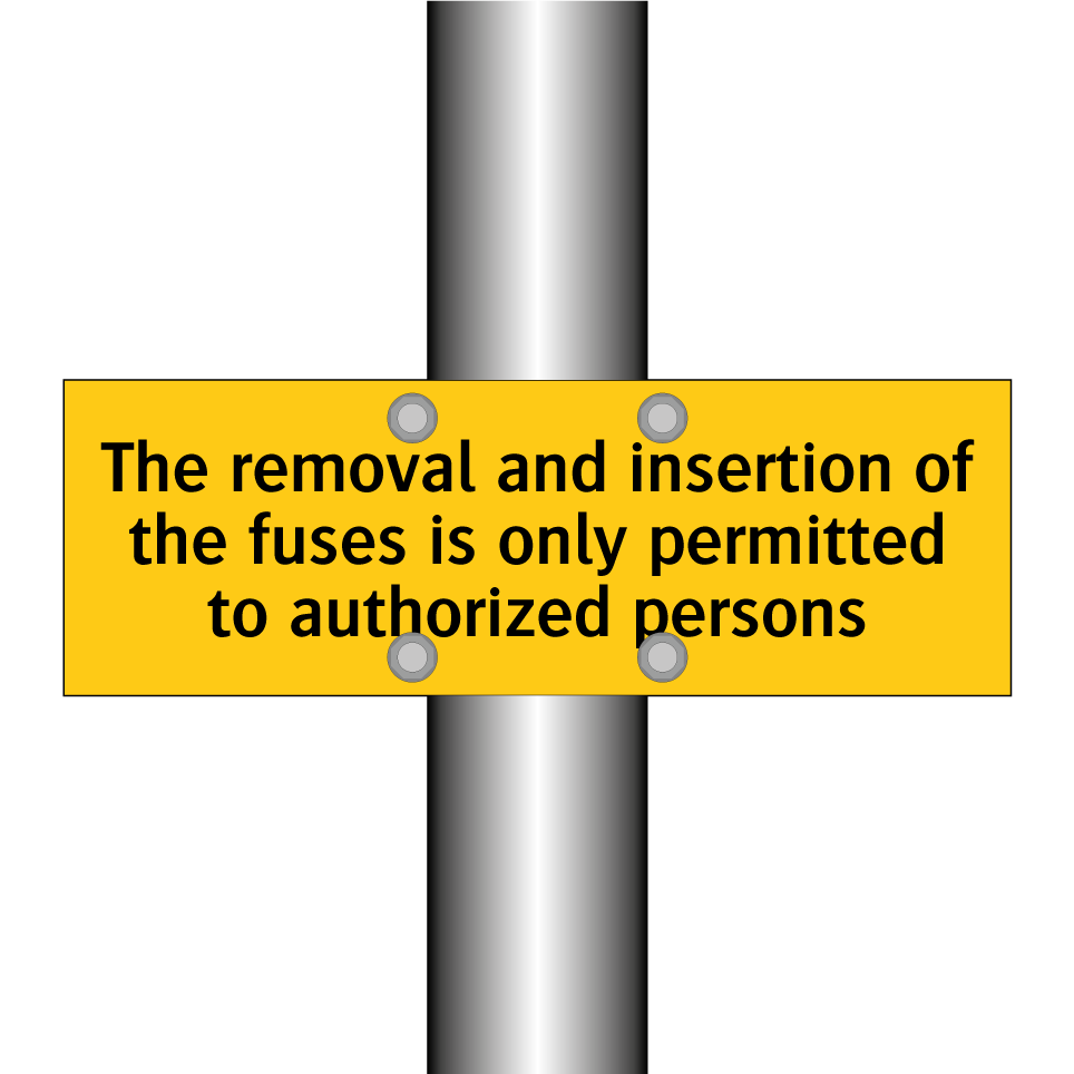 The removal and insertion of the fuses is only permitted to authorized persons