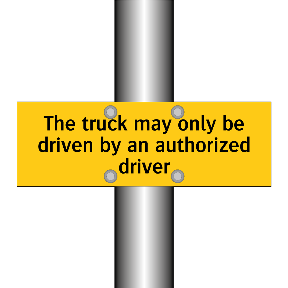 The truck may only be driven by an authorized driver