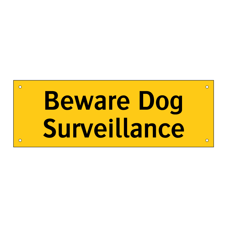 Beware Dog Surveillance