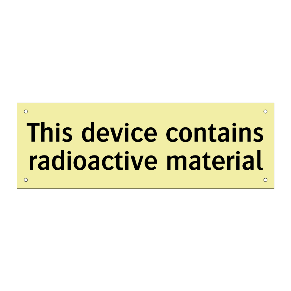 This device contains radioactive material