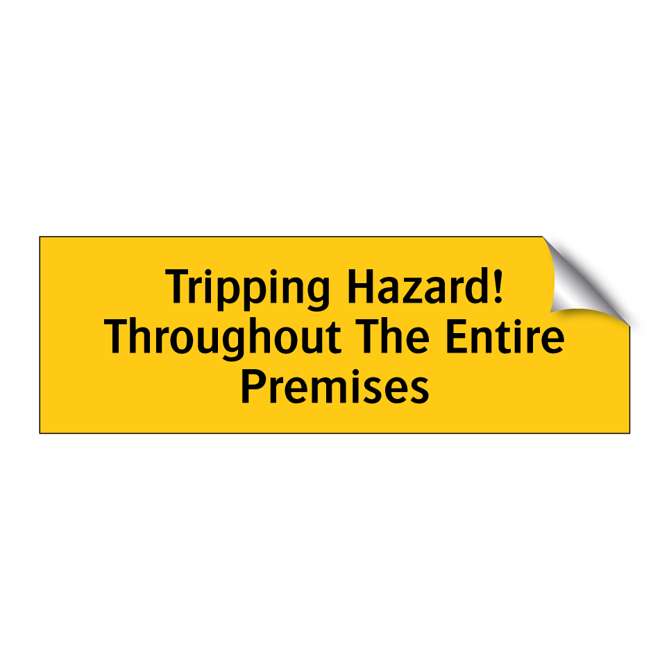 Tripping Hazard! Throughout The Entire Premises