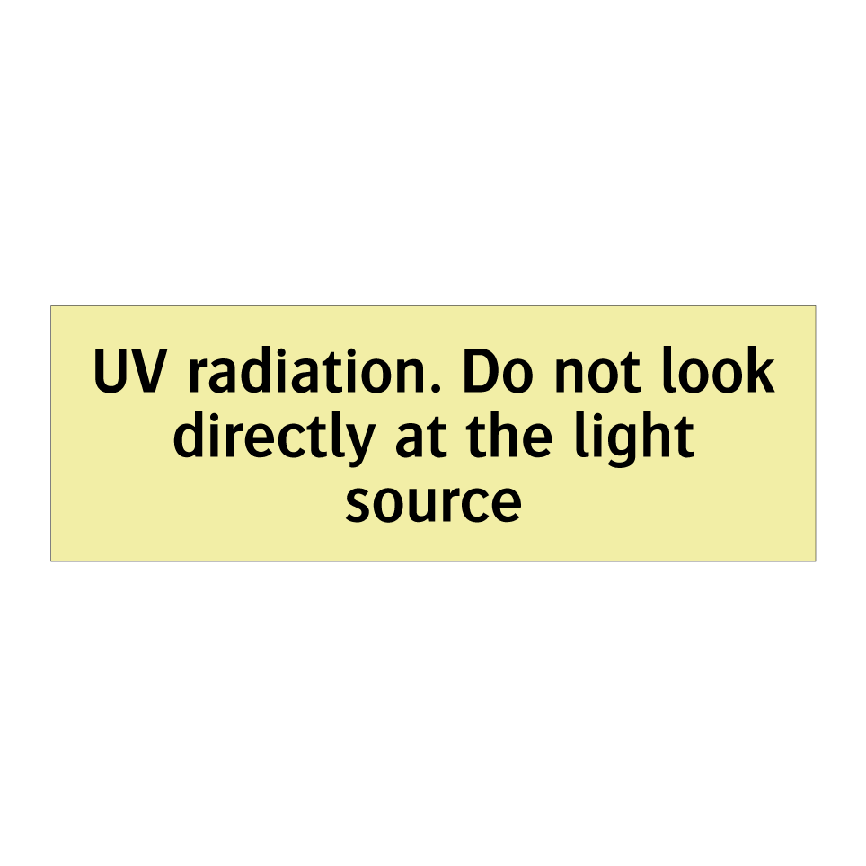 UV radiation. Do not look directly at the light source