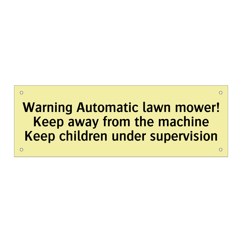 Warning Automatic lawn mower! Keep away from the machine Keep children under supervision