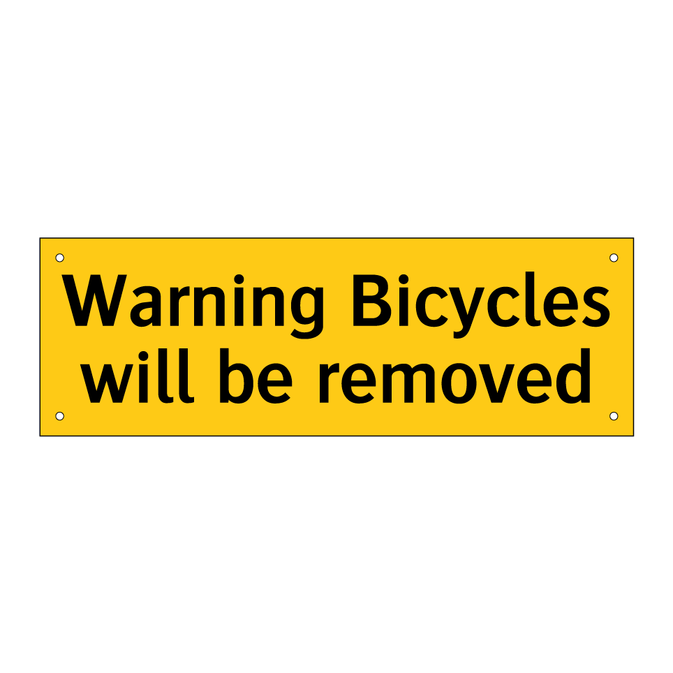 Warning Bicycles will be removed