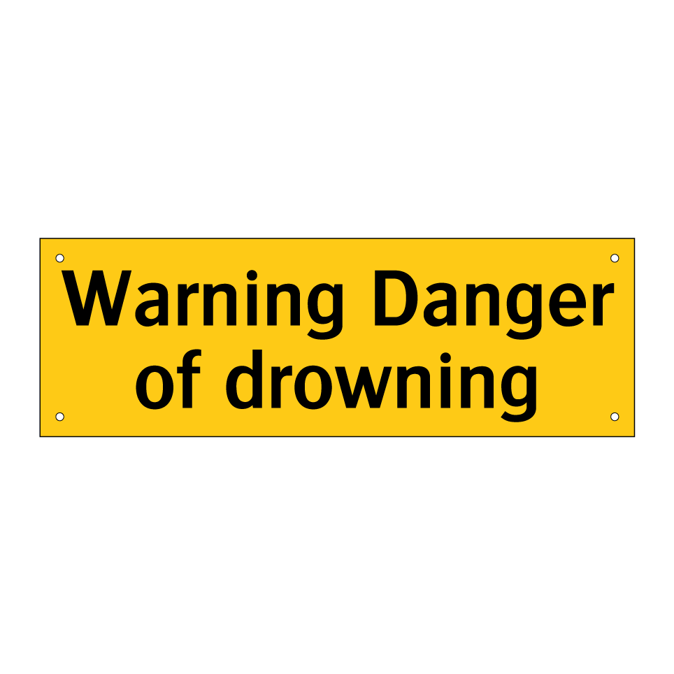 Warning Danger of drowning