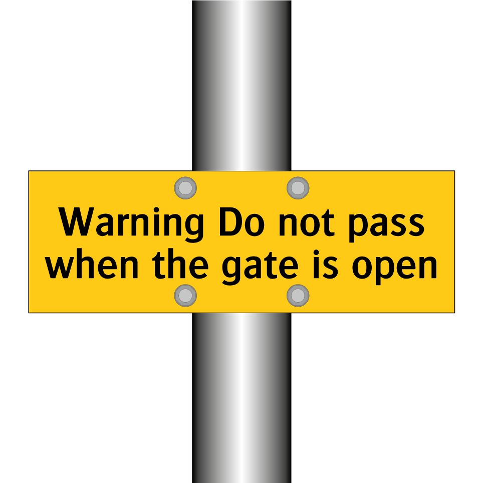 Warning Do not pass when the gate is open