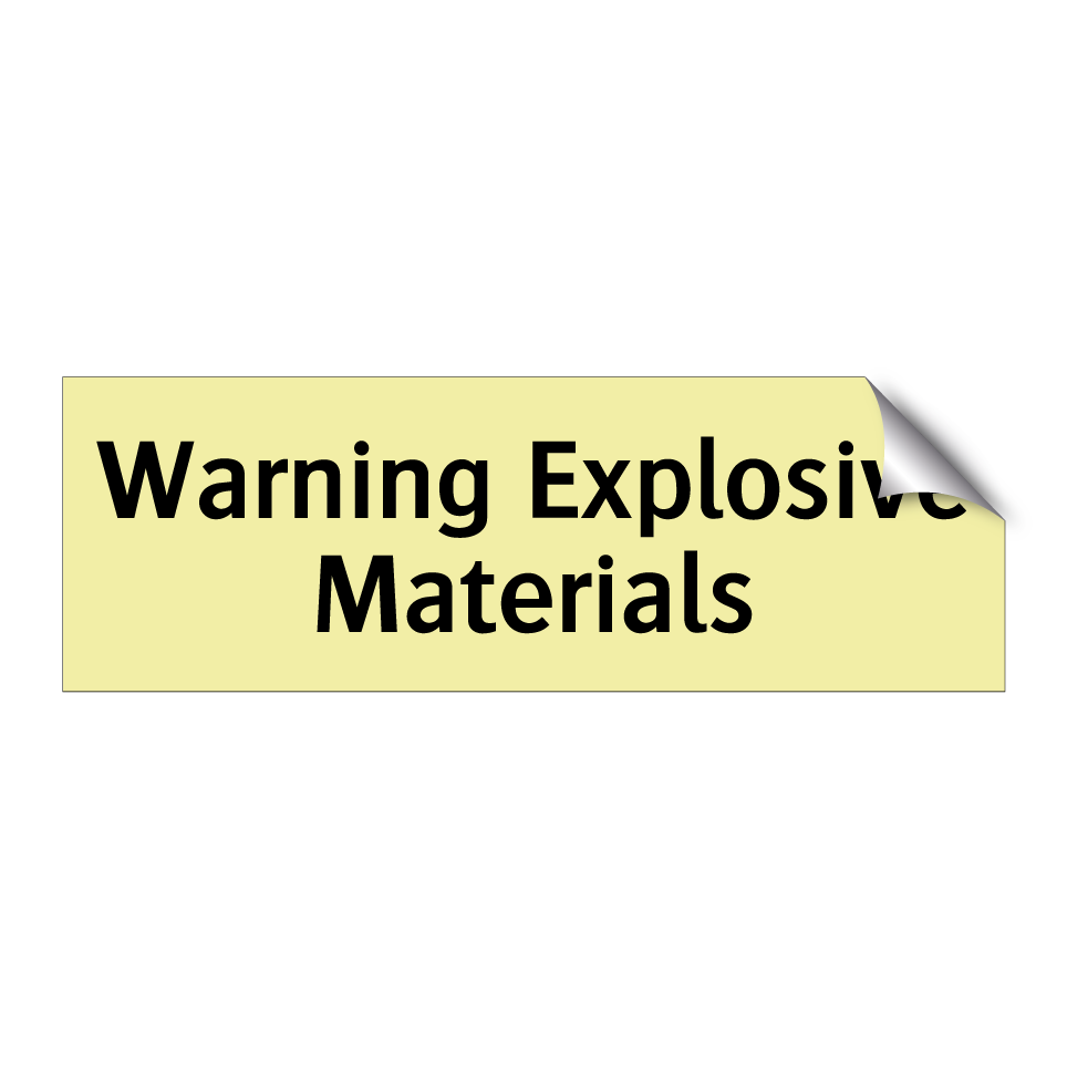 Warning Explosive Materials