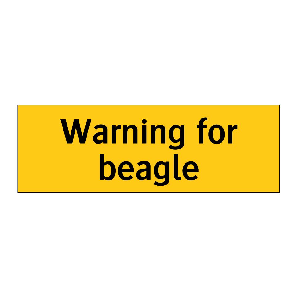 Warning for beagle