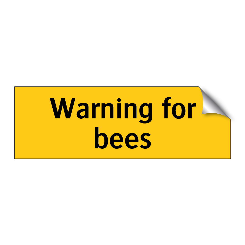Warning for bees