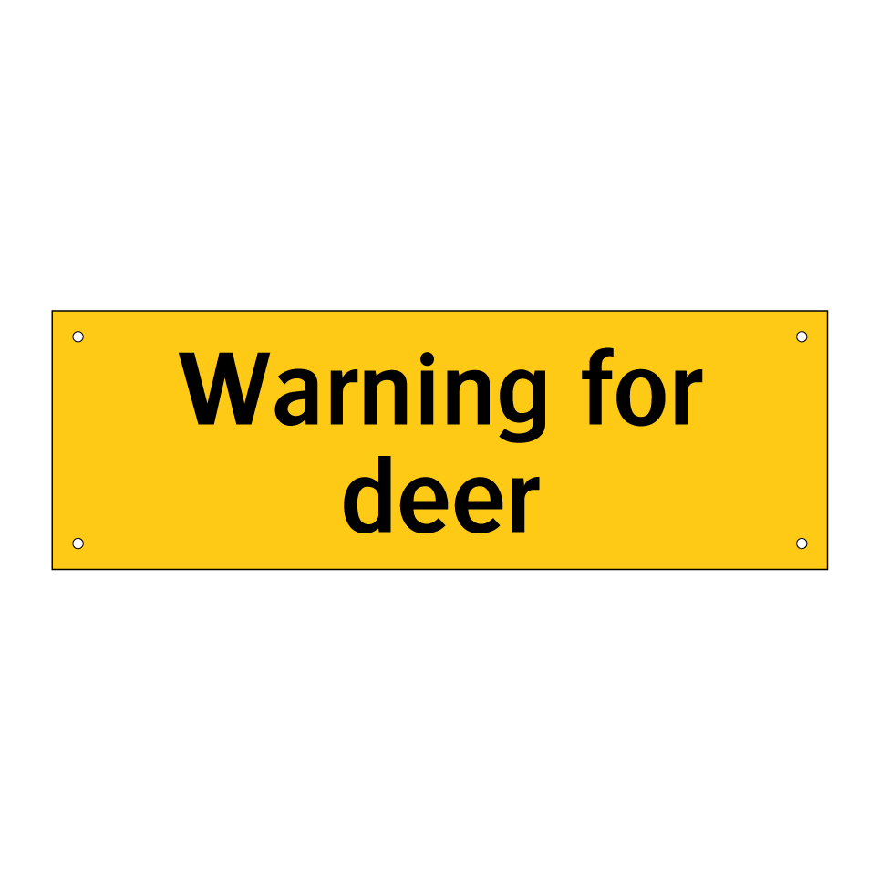 Warning for deer