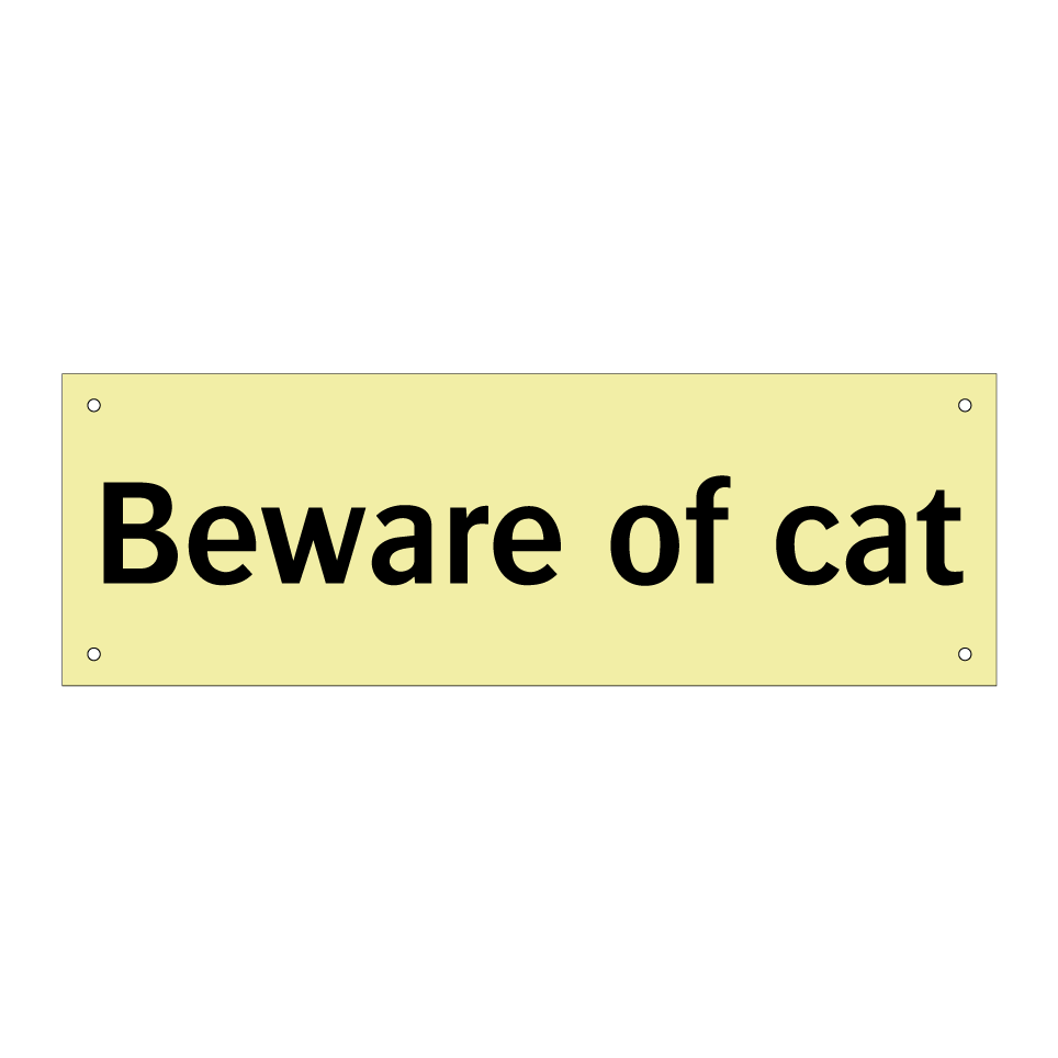 Beware of cat