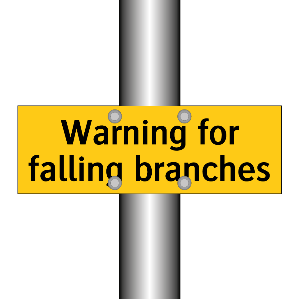 Warning for falling branches
