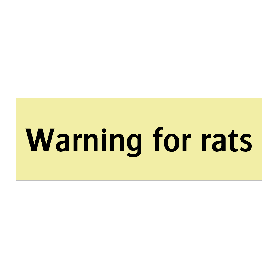 Warning for rats
