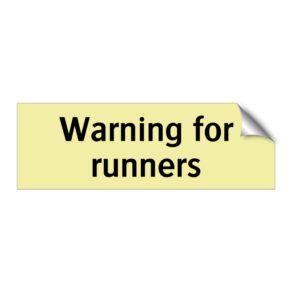 Warning for runners