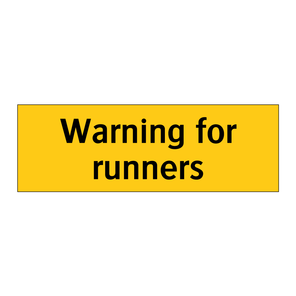 Warning for runners
