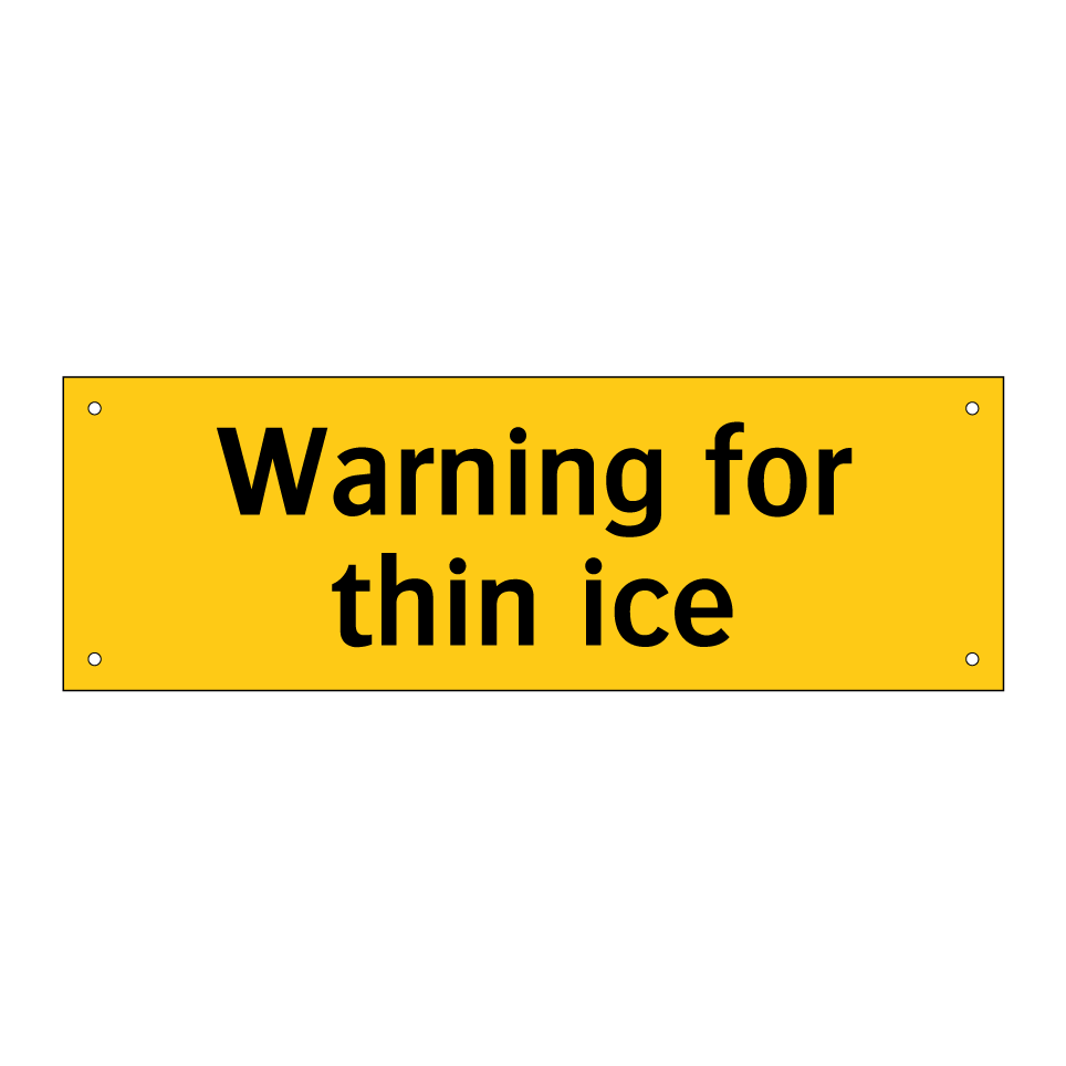 Warning for thin ice