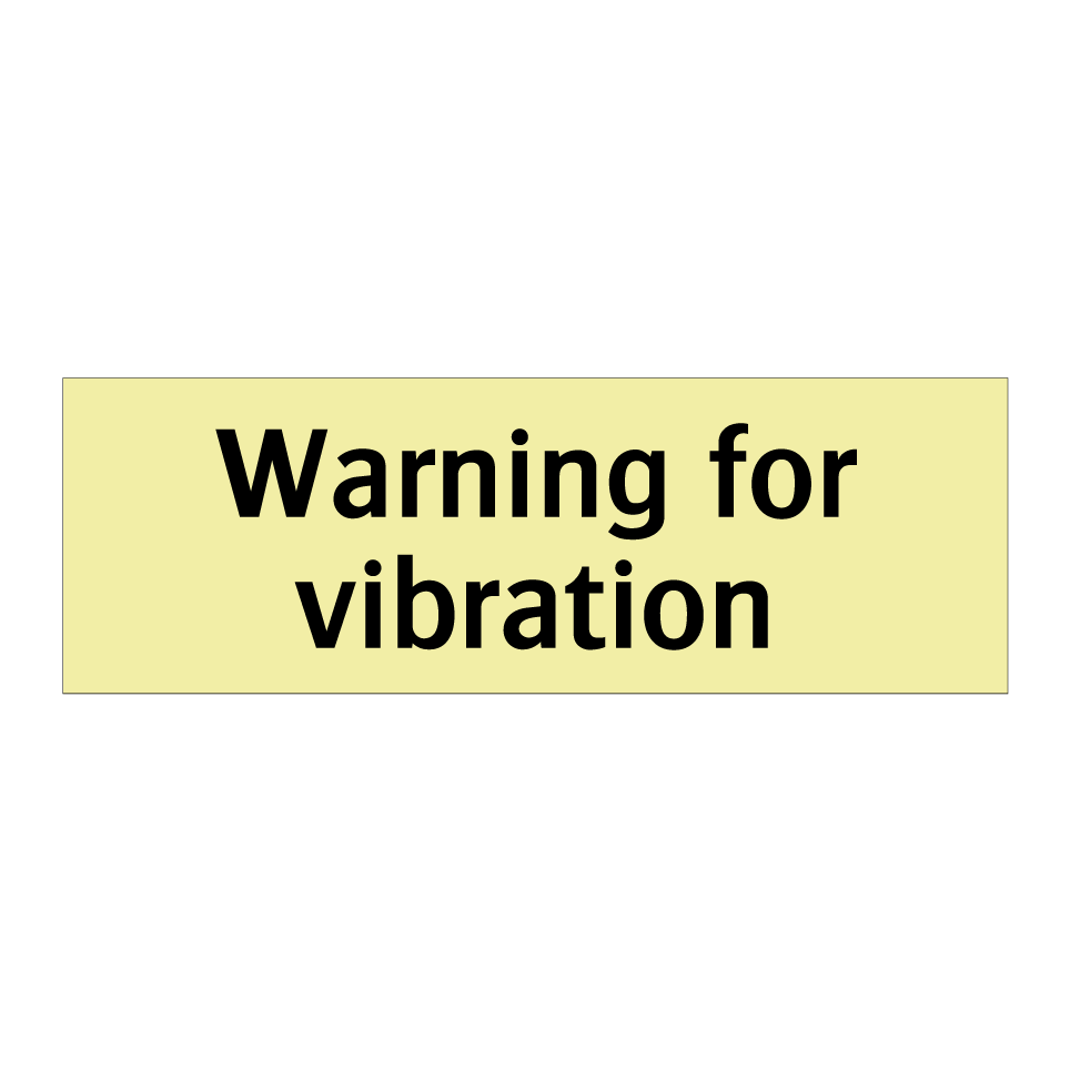 Warning for vibration