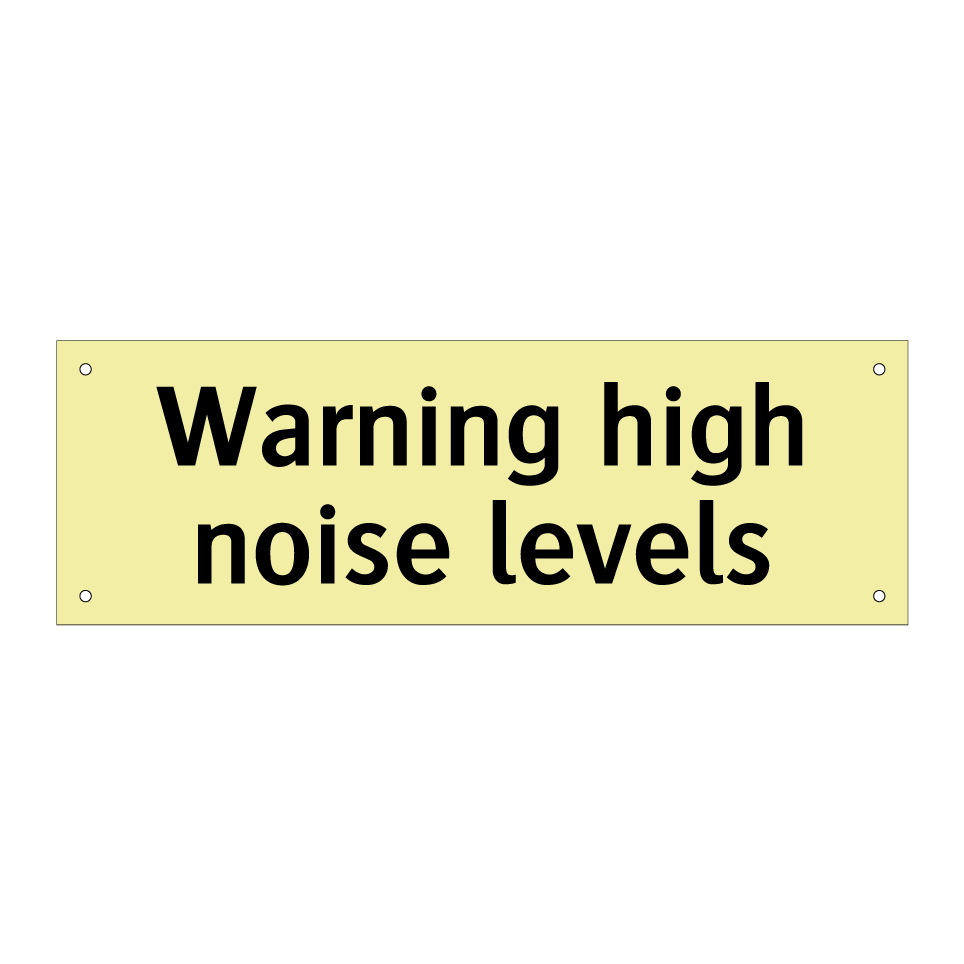 Warning high noise levels