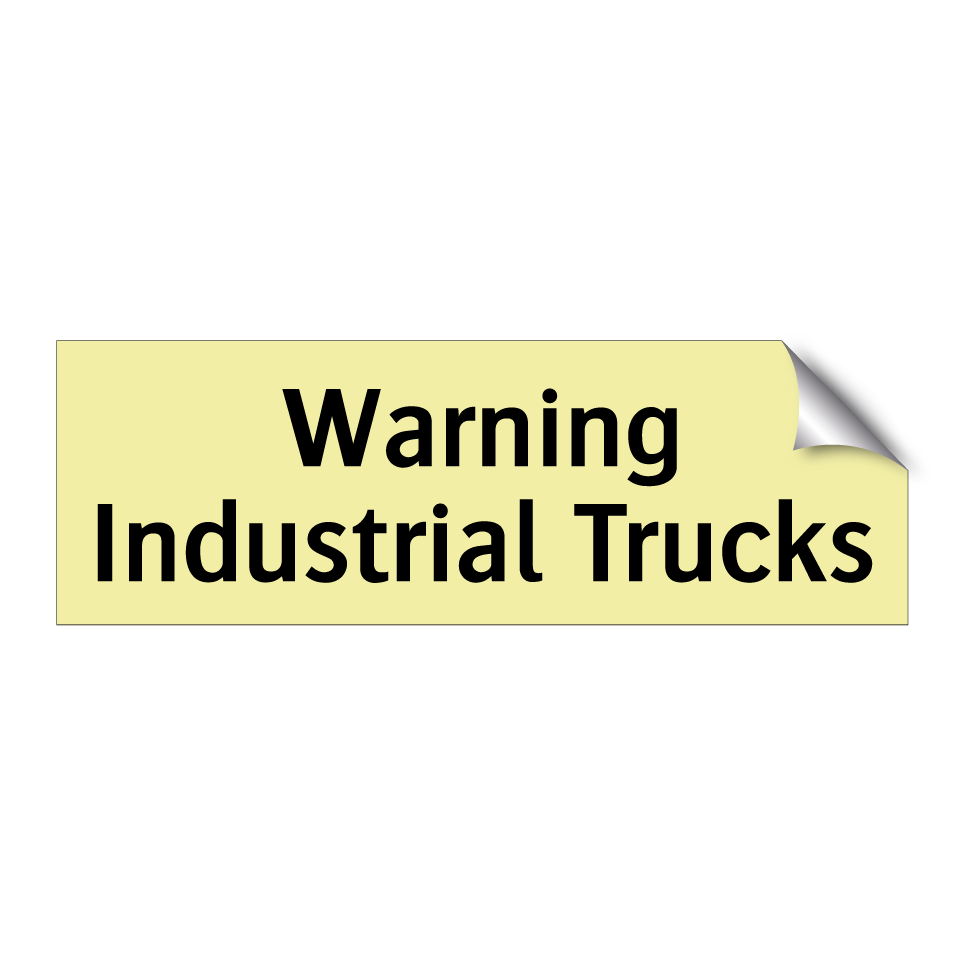 Warning Industrial Trucks