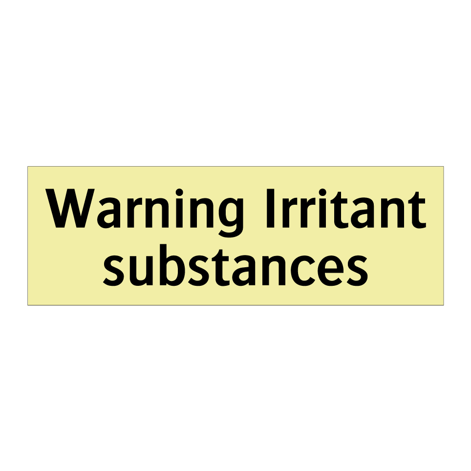 Warning Irritant substances