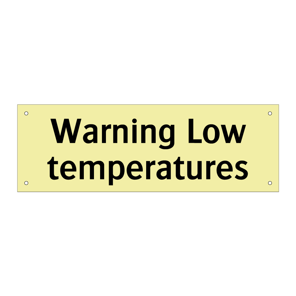 Warning Low temperatures