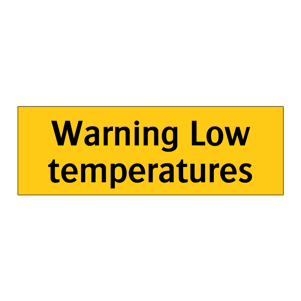 Warning Low temperatures