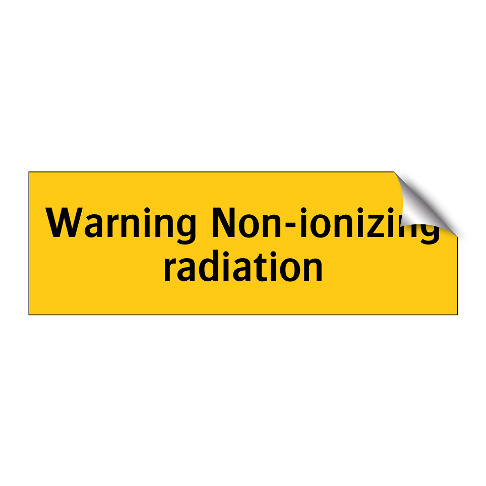 Warning Non-ionizing radiation