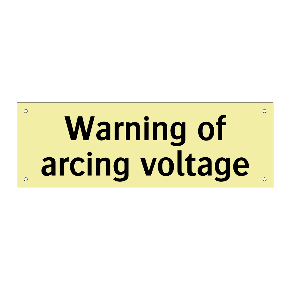 Warning of arcing voltage
