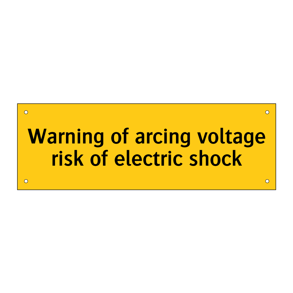 Warning of arcing voltage risk of electric shock